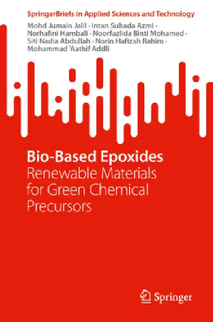 Biobased Epoxides by Mohd Jumain Jalil