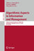 Algorithmic Aspects in Information and Management: 19th International Conference, Aaim 2025, Ulaanbaatar, Mongolia, June 23-25, 2025, Proceedings by Altannar Chinchuluun, Rentsen Enkhbat, Ding-Zhu Du