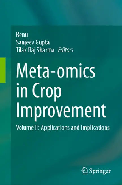 Meta-Omics in Crop Improvement by Renu, Sanjeev Gupta, Tilak Raj Sharma