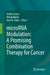 Microrna Modulation: A Promising Combination Therapy for Cancer by Shikha Tiwari, Dhiraj Bhatia, Amit K. Yadav