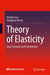 Theory of Elasticity: Basic Concepts and Formulations by Yongtao Lyu, Yonggang Zheng