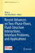 Recent Advances on Two-Phase Flows, Fluid-Structure Interactions, Interface Problems, and Applications by Juan Ruiz Alvarez