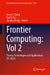 Frontier Computing: Volume 2: Theory, Technologies and Applications (FC 2025) by Jason C. Hung, Neil y. Yen, Jia-Wei Chang