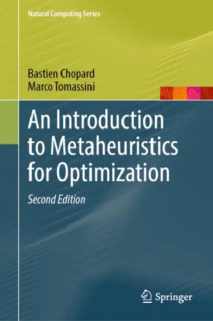 An Introduction to Metaheuristics for Optimization by Bastien Chopard