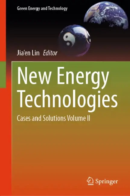 New Energy Technologies: Cases and Solutions by Jia'en Lin