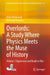 Overlords: A Study Where Physics Meets the Muse of History: Oppression and Roads to War by Peter Richmond