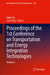 Proceedings of the 1st Conference on Transportation and Energy Integration Technologies: Volume I by Limin Jia, Peng Jia