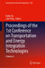 Proceedings of the 1st Conference on Transportation and Energy Integration Technologies by Limin Jia