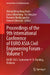 Proceedings of the 9th International Conference of Euro Asia Civil Engineering Forum - Volume 1: Eacef 2025, September 9-11, Kuching, Malaysia by Ahmad Beng Hong Kueh, Lukas Beladi Sihombing, Yee Yong Lee