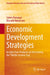 Economic Development Strategies: Insights from Malaysia on Overcoming the 'Middle-Income Trap' by Satoru Kumagai, Masashi Nakamura