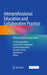 Interprofessional Education and Collaborative Practice: Effective Clinical Supervision by Sivalingam Nalliah, Saraswathy Thangarajoo, Amutha Navamoney