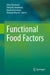 Functional Food Factors by Akira Murakami