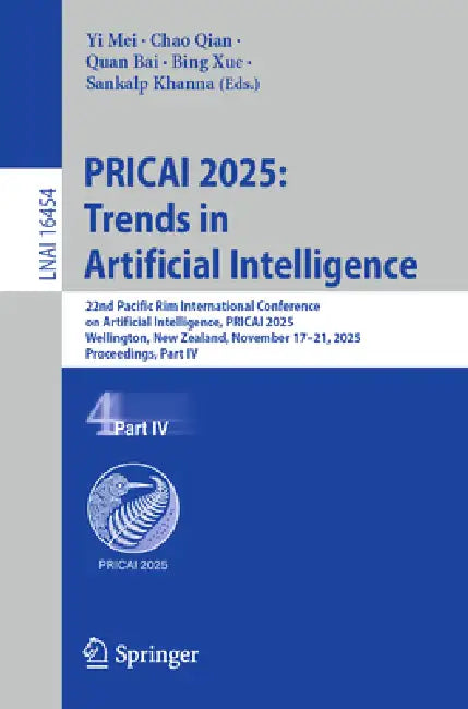 Pricai 2025: Trends in Artificial Intelligence: 22nd Pacific Rim International Conference on Artificial Intelligence, Pricai 2025, Wellington, New Zea by Yi Mei, Chao Qian, Quan Bai