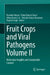 Fruit Crops and Viral Pathogens Volume II: Molecular Insights and Sustainable Control by Ravinder Kumar, Rahul Kumar Tiwari, Milan Kumar Lal