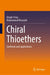 Chiral Thioethers: Synthesis and applications by Qingle Zeng