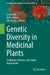 Genetic Diversity In Medicinal Plants by Sumita Jha