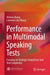 Performance in Multimodal Speaking Tests: Focusing on Strategic Competence and Task Complexity by Weiwei Zhang, Lawrence Jun Zhang
