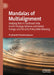 Mandalas of Multialignment: Hedging Bets in Southeast Asia Grand Strategy Spheres, Foreign and Security Policy Webs, and Global Geopolitics and Geoeco by Prashanth Parameswaran