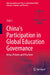 China's Participation in Global Education Governance: Ideas, Policies and Practices by Jian Li