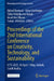 Proceedings of the 2nd International Conference on Creativity, Technology, and Sustainability: Ccts 2025, 30 April - 1 May, Jeddah, Saudi Arabia by Djihed Berkouk, Uday Chatterjee, Tallal Abdelkarim Bouzir