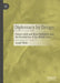 Diplomacy by Design: China's Belt and Road Initiative and the Reordering of the Middle East by Asad Ullah