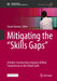 Mitigating the "Skills Gaps": A Realist-Constructivism Analysis of Work Competencies in the Global South by Shoko Yamada