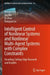 Intelligent Control of Nonlinear Systems and Nonlinear Multi-Agent Systems with Complex Constraints by Hongru Ren