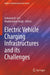 Electric Vehicle Charging Infrastructures And Its Challenges by Ashutosh K. Giri