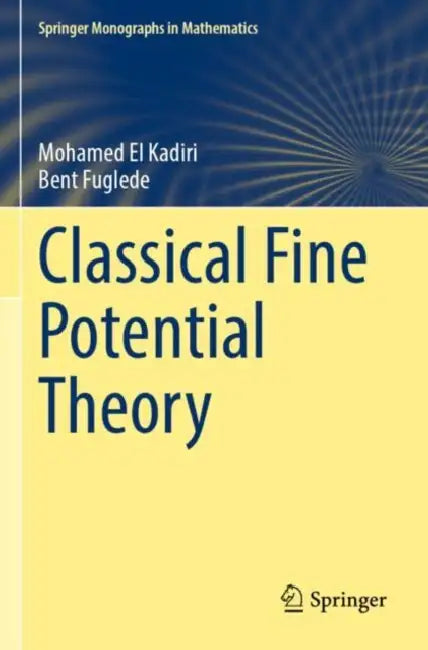 Classical Fine Potential Theory by Mohamed El Kadiri
