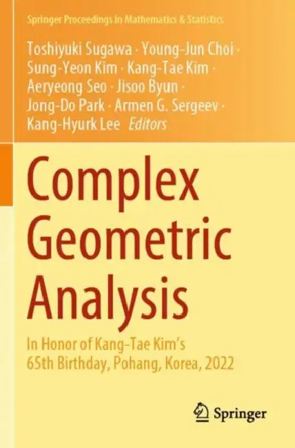 Complex Geometric Analysis by Toshiyuki Sugawa