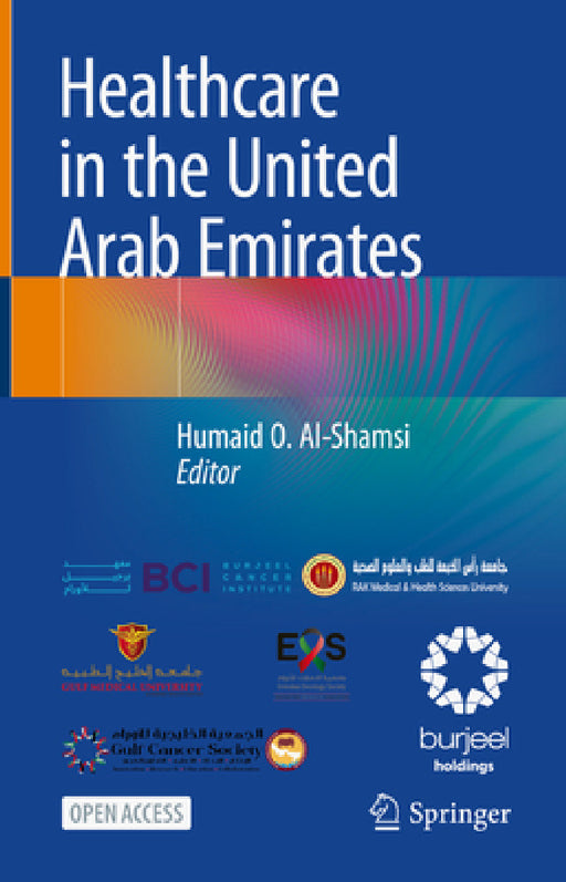 Healthcare in the United Arab Emirates by Humaid O. Al-Shamsi