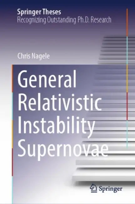 General Relativistic Instability Supernovae by Chris Nagele