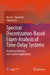 Spectral Discretization-Based Eigen-Analysis of Time-Delay Systems: Numerical Methods and Scalable Applications by Hua Ye