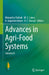 Advances in Agri-Food Systems: Volume II by Himanshu Pathak, W. S. Lakra, A. Gopalakrishnan