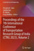 Proceedings of the 7th International Conference of Transportation Research Group of India (CTRG 2023) by Prasanta K. Sahu