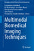 Multimodal Biomedical Imaging Techniques by Nandakumar Kalarikkal