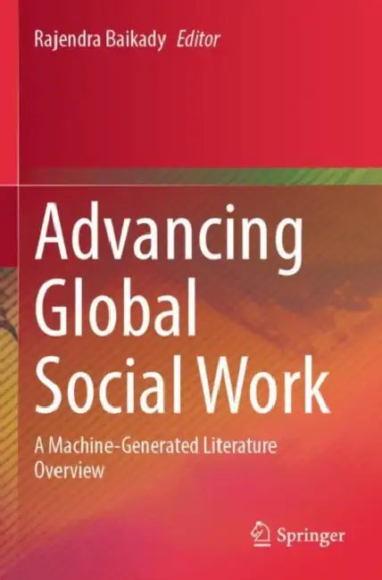 Advancing Global Social Work by Rajendra Baikady