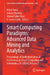 Smart Computing Paradigms: Advanced Data Mining and Analytics: Proceedings of Sixth International Conference on Smart Computing and Informatics (Sci 2 by Milan Simic