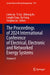 The Proceedings of 2024 International Conference of Electrical, Electronic and Networked Energy Systems: Volume II by Limin Jia