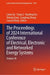 The Proceedings of 2024 International Conference of Electrical, Electronic and Networked Energy Systems by Limin Jia