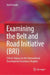 Examining the Belt and Road Initiative (BRI): China's Impact on the International Development Assistance Regime by Juichi Inada