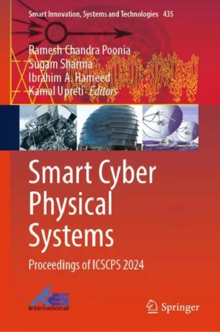 Smart Cyber Physical Systems: Proceedings of Icscps 2024 by Ramesh Chandra Poonia