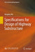 Specifications for Design of Highway Substructure by Wanping Wu