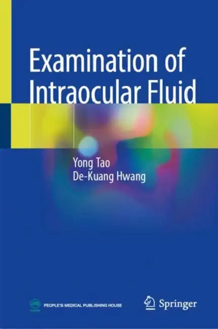 Examination of Intraocular Fluid by Yong Tao
