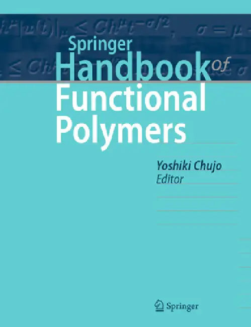 Springer Handbook of Functional Polymers by Yoshiki Chujo