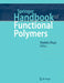 Springer Handbook of Functional Polymers by Yoshiki Chujo