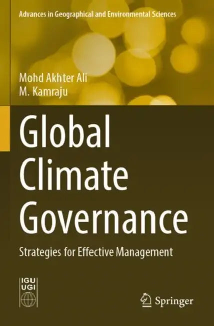 Global Climate Governance by Mohd Akhter Ali