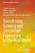 Transferring Gaming And Simulation Experience To The Real World by Toshiko Kikkawa
