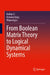 From Boolean Matrix Theory to Logical Dynamical Systems by Haitao Li, Xinrong Yang, Wenrong Li