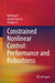 Constrained Nonlinear Control: Performance and Robustness by Ruihang Ji